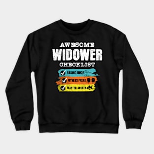 Awesome widower checklist Crewneck Sweatshirt